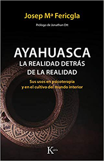 Ayahuasca, la realidad detrás de la realidad