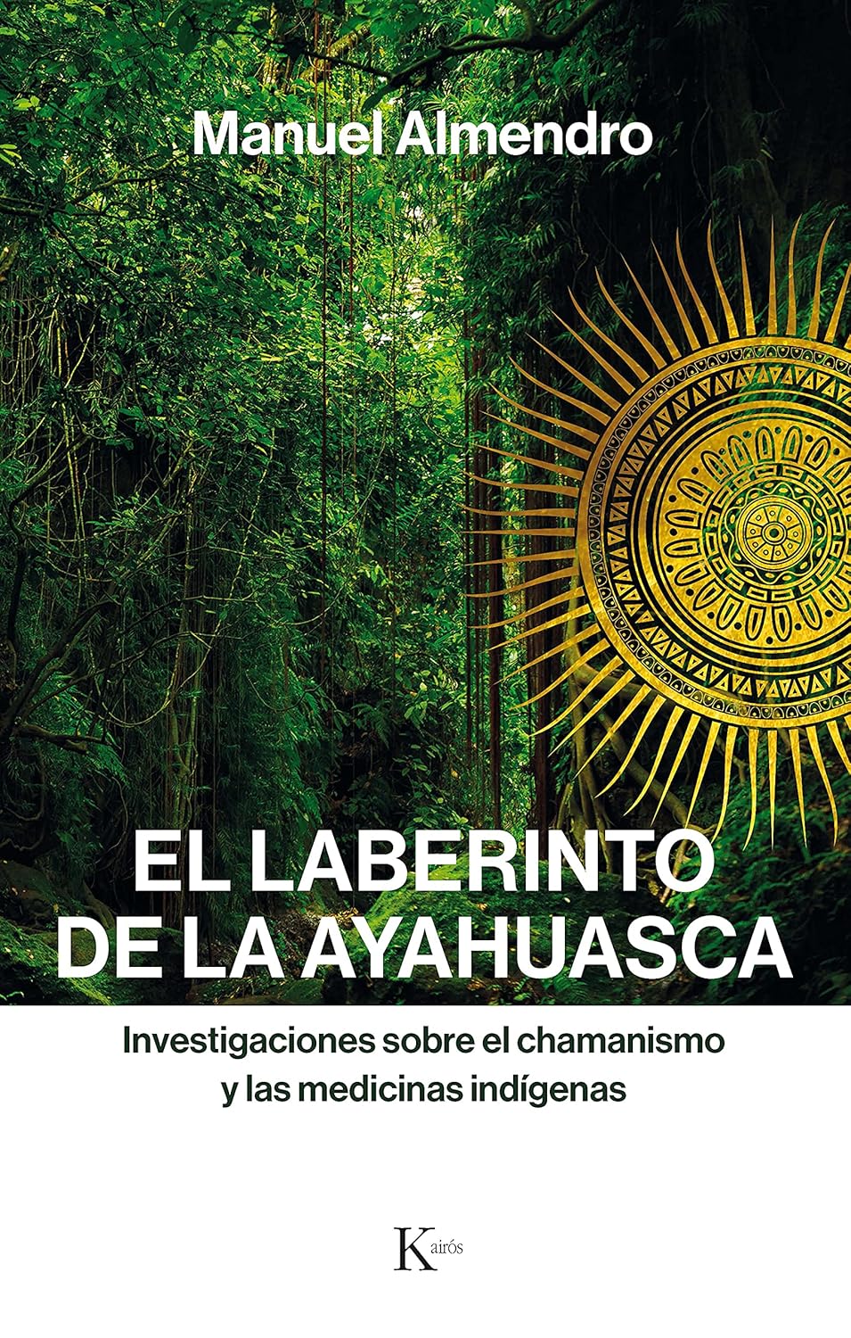 libro EL LABERINTO DE LA AYAHUASCA
